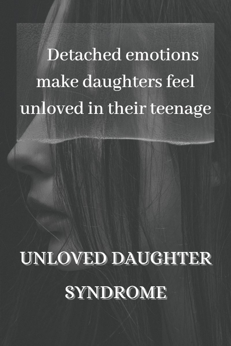 feels unloved, detached emotions in teenagers