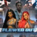 Flewed out movie, entertainment, movie reviews, movies, Netflix series